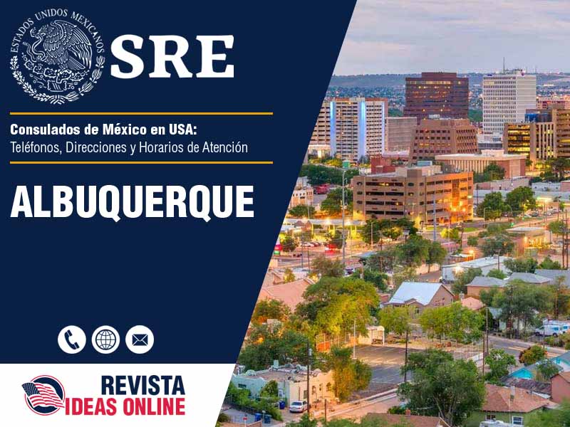 Consulado de Mxico en Albuquerque - Telfonos, Direcciones y Horarios de Atencin