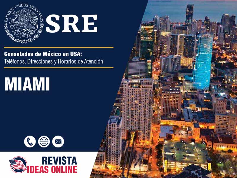 Consulado de Mxico en Miami - Telfonos, Direcciones y Horarios de Atencin