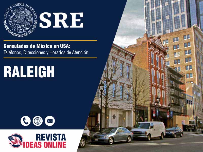 Consulado de Mxico en Raleigh - Telfonos, Direcciones y Horarios de Atencin