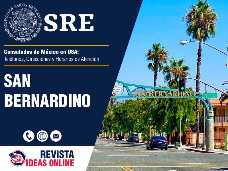 Consulado de Mxico en San Bernardino - Telfonos, Direcciones y Horarios de Atencin