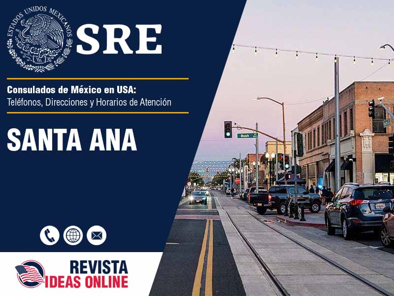 Consulado de Mxico en Santa Ana - Telfonos, Direcciones y Horarios de Atencin