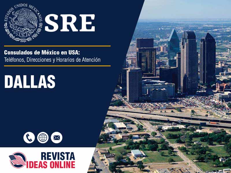 Consulado de Mxico en Dallas - Telfonos, Direcciones y Horarios de Atencin